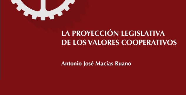 Monografía en acceso abierto sobre la proyección legislativa de los valores cooperativos - 1